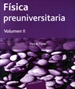 Front pageFísica preuniversitaria. Volumen II