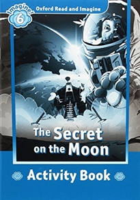 Books Frontpage Oxford Read and Imagine 6. The Secret on the Moon Activity Book