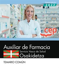 Books Frontpage Auxiliar de Farmacia. Servicio vasco de salud-Osakidetza. Temario Común