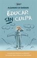 Front pageEducar sin culpa