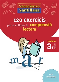 Books Frontpage Vacaciones Santillana 120 Exercicis Per A Millorar La Comprensio Lectora 3 Primaria