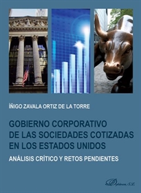Books Frontpage Gobierno corporativo de las sociedades cotizadas en los Estados Unidos: análisis crítico y retos pendientes