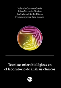 Books Frontpage Técnicas microbiológicas en el laboratorio de análisis clínicos