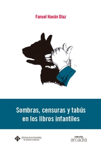 Books Frontpage Sombras, censuras y tabús en los libros infantiles