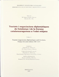 Books Frontpage Tractats i negociacions diplomàtiques amb Occitània, França i els estats italians 1067-1213
