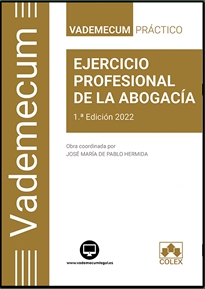 Books Frontpage Vademecum | EJERCICIO PROFESIONAL DE LA ABOGACÍA