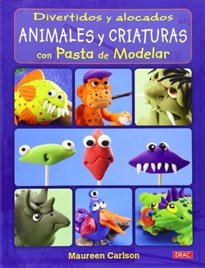 Books Frontpage Divertidos y alocados animales y criaturas con pasta de modelar