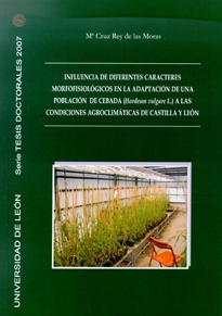 Books Frontpage Influencia de diferentes caracteres morfofisiológicos en la adaptacion de una población de cebada a las condiciones agroclimáticas de Castilla y León