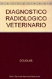 Front pageDiagnóstico radiológico veterinario