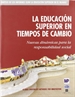 Front pageLa Educación superior en tiempos de cambio