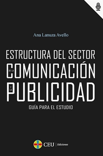 Books Frontpage Guía para el estudio de la estructura del sector de la comunicación y la publicidad