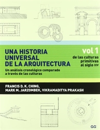 Books Frontpage Una historia universal de la arquitectura. Un análisis cronológico comparado a t