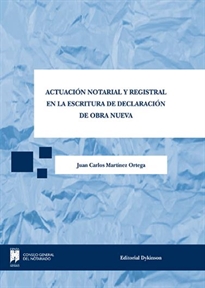 Books Frontpage Actuación Notarial y Registral en la escritura de declaración de obra nueva