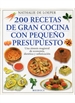 Portada del libro 200 Recetas Gran Cocina Con Peq. Presup.