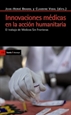 Front pageInnovaciones médicas en la acción humanitaria