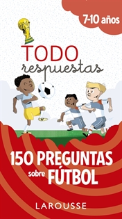 Books Frontpage Todo respuestas.150 preguntas sobre fútbol