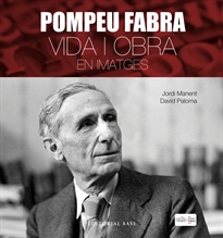 Books Frontpage Pompeu Fabra. Vida i obra en imatges