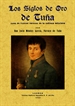 Front pageLos siglos de oro de Tuña, cuna de ilustres varones de la nobleza asturiana.