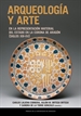 Front pageArqueología y arte en la representación material del Estado en la Corona de Aragón (siglos XIII-XV)