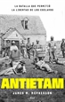 Front pageAntietam, la batalla que permitió la libertad de los esclavos