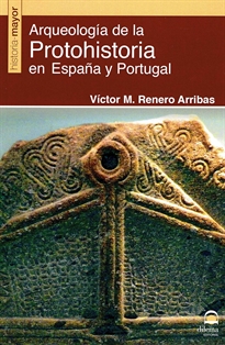 Books Frontpage Arqueología de la Protohistoria en España y Portugal