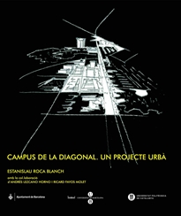 Books Frontpage Campus de la Diagonal. Un projecte urbà: praxi docent i professional