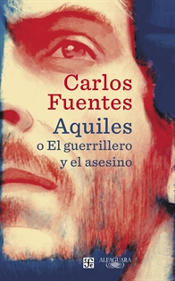 Books Frontpage Aquiles o El guerrillero y el asesino