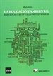 Front pageLa educación ambiental: bases éticas, conceptuales y metodológicas