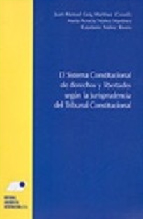 Books Frontpage El sistema constitucional de derechos y libertades según la jurisprudencia del Tribunal Constitucional