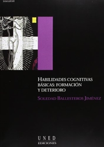 Books Frontpage Habilidades cognitivas básicas: formación y deterioro