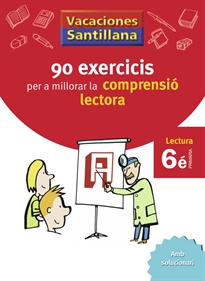 Books Frontpage Vacaciones Santillana 90 Exercicis Per A Millorar La Comprensio Lectora 6 Primaria