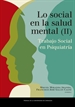 Front pageLo social en salud mental. Trabajo social en psiquiatría. Volumen II