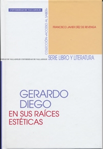 Books Frontpage Gerardo Diego En Sus Raíces Estéticas