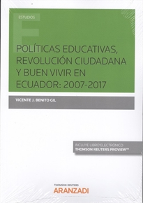 Books Frontpage Políticas Educativas, Revolución Ciudadana y Buen Vivir en Ecuador: 2007-2017 (Papel + e-book)