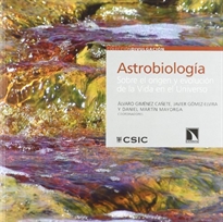 Books Frontpage Astrobiología. Sobre el origen y evolución de la Vida en el Universo