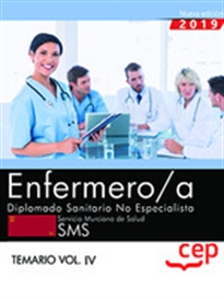 Books Frontpage Enfermero/a. Diplomado Sanitario no Especialista. Servicio Murciano de Salud. SMS.Temario Vol.IV