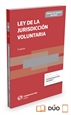 Front pageLey de la Jurisdicción Voluntaria (Papel + e-book)