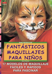 Books Frontpage Serie Maquillaje nº5. FANTÁSTICOS MAQUILLAJES PARA NIÑOS