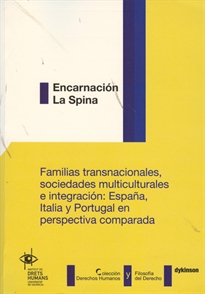 Books Frontpage Familias Transnacionales, sociedades multiculturales e integración. España, Italia y Portugal en perspectiva comparada