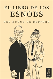 Books Frontpage El libro de los esnobs del Duque de Bedford