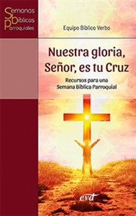Books Frontpage Nuestra Gloria, Señor, es tu Cruz