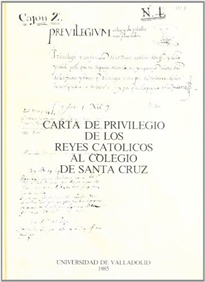 Books Frontpage Carta De Privilegio De Los Reyes Catolicos Al Colegio De Santa Cruz