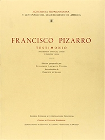 Books Frontpage Francisco Pizarro, testimonio, documentos oficiales, cartas y escritos varios