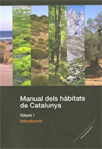 Books Frontpage Manual dels h?bitats de Catalunya. Volum I. Introducci—