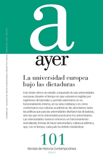 Books Frontpage UNIVERSIDAD EUROPEA BAJO LAS DICTADURAS, LA (Ayer 101)