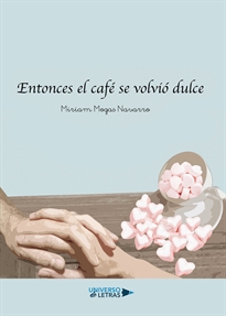 Books Frontpage Entonces el café se volvió dulce