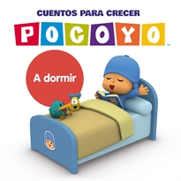 Books Frontpage Pocoyó. Un cuento - Cuentos para crecer: A dormir