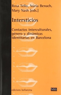 Books Frontpage Intersticios: contactos interculturales, género y dinámicas identitarias en Barcelona