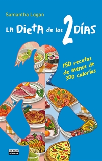 Books Frontpage La Dieta de los 2 días. 150 recetas