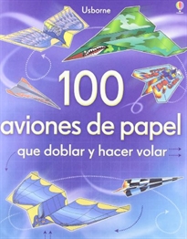 Books Frontpage 100 aviones de papel que dablar y hacer volar